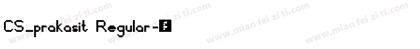 CS_prakasit Regular字体转换